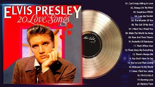 Elvis Presley Greatest Hits Love Songs -Top 20 Elvis Presley Love Songs Collection of All Time