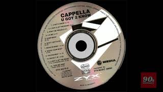 ♪ Cappella – U Got 2 Know - 1994 [Full album] - HQ (High Quality Audio)