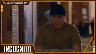 [ENG SUB] Incognito | Full Episode 94