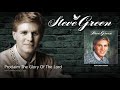 Steve Green - Proclaim The Glory Of The Lord