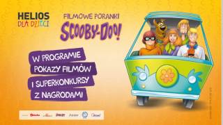 Filmowe Poranki ze Scooby-Doo w kinie Helios! Nie przegap!