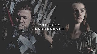 (GOT) Ned & Arya - The Iron Underneath
