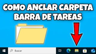 COMO ANCLAR UNA CARPETA A LA BARRA DE TAREAS EN WINDOWS 10 FACIL Y RAPIDO EN 2025