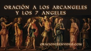 Oración A Los Santos Ángeles  Y  Los  Siete Arcángeles