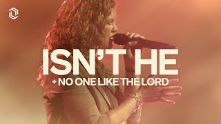 Isn’t He + No One Like The Lord | Grace Revolution Worship