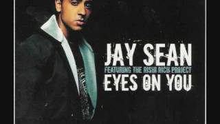 Jay Sean Eyes On You (Rishi Rish Rmx)