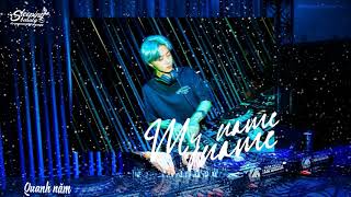 [SBVN] [VIETSUB] MY NAME - DJ H.ONE (HYUNGWON)