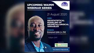 WAIMM Webinar Presentation by Emmanuel Addo Jr., PhD, Technical Director - EAE Consulting, Australia