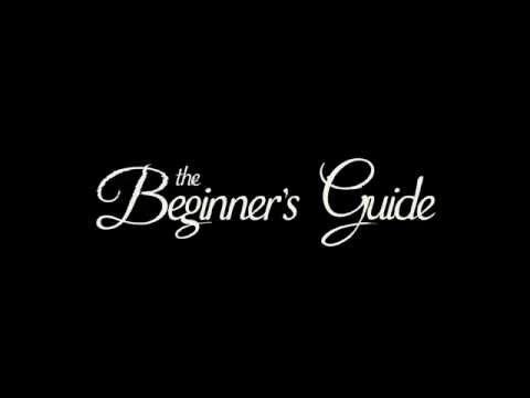 The Beginner's Guide – Trailer