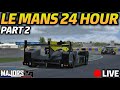 24 Hours Of Le Mans - Part 2 (Majors 24)