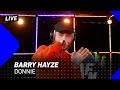 Donnie - Barry Hayze | 3FM Live