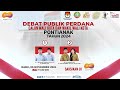 🔴[LIVE] Debat Publik Perdana Calon Wali Kota dan Wakil Wali Kota Pontianak Tahun 2024