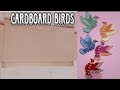 cardboard birds craft | cardboard crafts | birds crafts | waste material craft | anicrafts