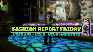 FFXIV: Fashion Report Friday - Week 283 : Wild, Wild Wanderer