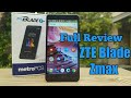 ZTE Blade Zmax Full Review is it worth it?