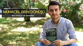 Mühacirlərin dönüşü - Dilqəm Əhməd