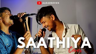 Saathiya Unplugged | AadarshVOX | Sonu Nigam | A.R. Rahman