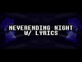 Neverending Night W/ LYRICS! - Deltarune Lyrical Cover
