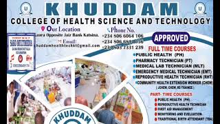 KHUDDAM COLLEGE OF HEALTH SCIENCE AND TECHNICAL.......makaranta mai inganci da nagarta