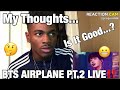 Bts 방탄소년단 Airplane Pt 2 Bts Comeback Show Reaction