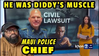 Maui Police Chief Named In ‘Diddy’ Lawsuit Mayor Calls For Leave