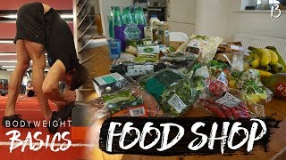 CLEAN FOOD SHOP | Bodyweight Basics Ep 13