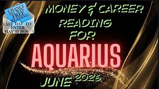 Aquarius💰 YOU'RE ABOUT TO MAKE AN IMPORTANT CHANGE🤔💥June 2026 Money & Reading💥