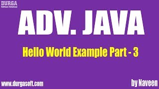 AdvJava Hello World Example Part 3