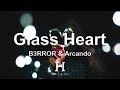 B3RROR & Arcando - Glass Heart (Lyrics / Lyrics Video) feat. Darrick Atwater