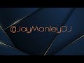 Jay Manley DJ - Funky House / House Mix Old 'n' New (1hour)