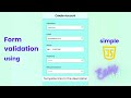 Form Validation using Simple JavaScript | Easy Steps to validate Forms | HTML, CSS & JS | Web Dev