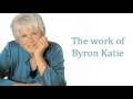 Byron Katie - The work can be very funny