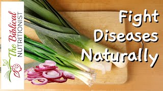 Leeks And Onions - 5 Reasons To Eat These Healing Foods From God