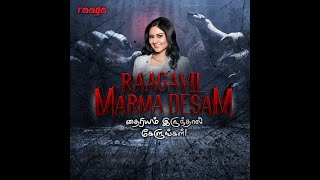 👻Marma Kathai Malaysia - Yaaro Oru Ponnu