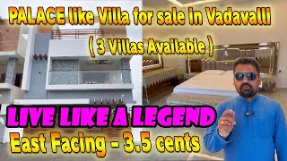 Stunning Palace like Villa sale in Vadavalli | 3 Villa Available/ AK /Project 24 /AdaiyalamRealtors