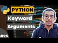 #25 Keyword Arguments in Python | Python Tutorial For Beginners In Hindi
