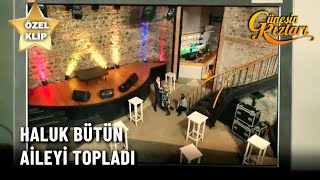 Haluk, Bütün Aileyi Topladı! - Güneşin Kızları Özel Klip