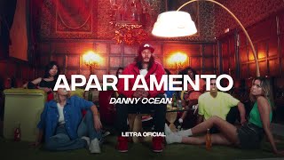 Danny Ocean - Apartamento (Lyric Video) | CantoYo