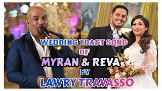 Wedding Toast Song By Lawry Travasso Myran And Reva240123