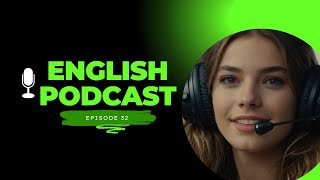 English Podcast Episode 032 | How to master self-control