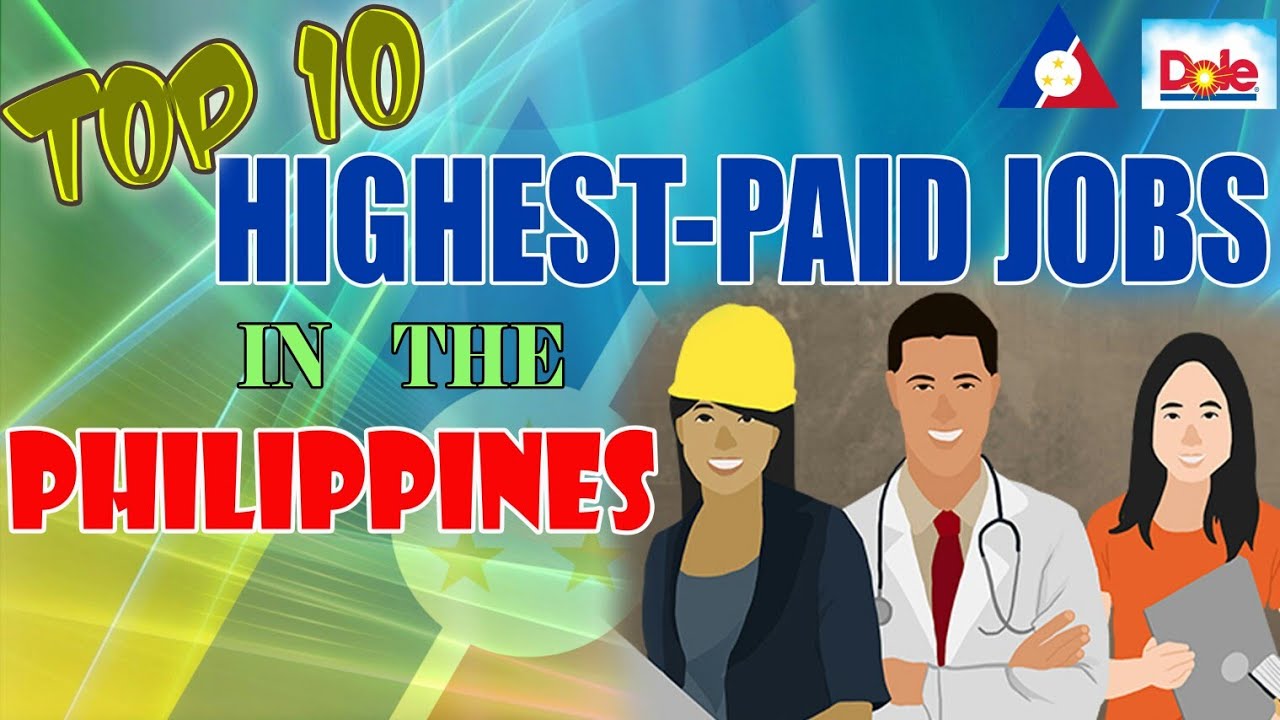 TOP 10 HIGHEST PAID JOBS IN THE PHILIPPINES 2020 - YouTube