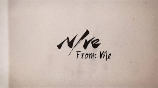 Nive - From Me Lyric Video