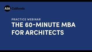 The 60-Minute MBA for Architects