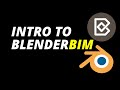 Introduction To The Blenderbim Add-on | Free Open Source Software For Architects/AEC