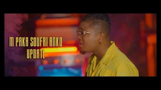 [Official Video] Paka Soufri Anko - Update