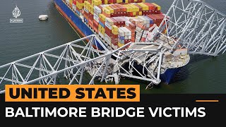 Baltimore bridge collapse victims were immigrant workers | Al Jazeera Newsfeed