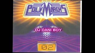 POLYMARCHS  02 BERLIN NIGH MIX BY DANI BOY.