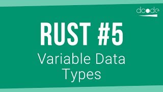 Rust Programming Tutorial #5 - Variable Data Types