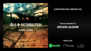 Vile Retribution - Joyless Gloom