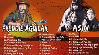 Asin, Freddie Aguilar Greatest Hits Nonstop || Tagalog Love Songs Of All Time